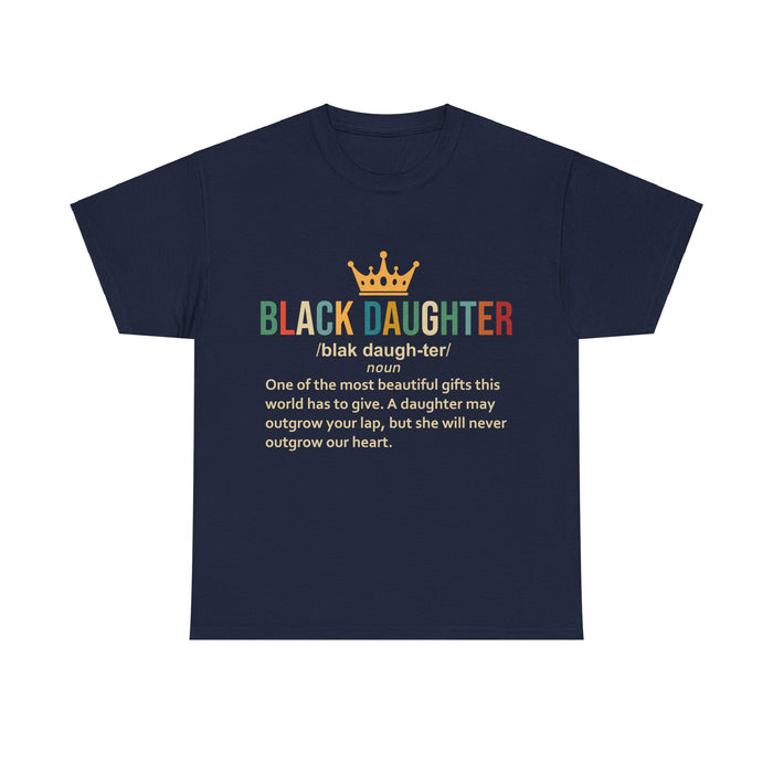 "Black Daughter Defined" T-Shirt