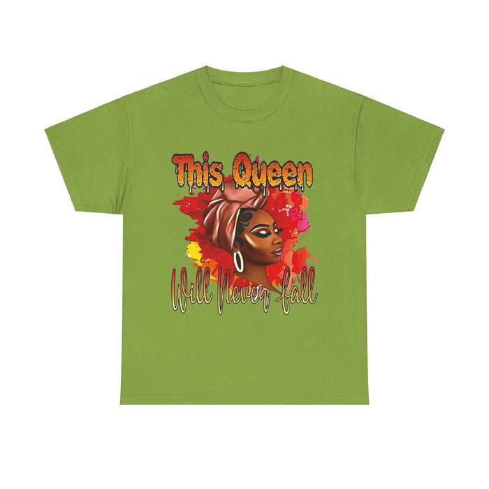 "This Queen Will Never Fall" T-Shirt