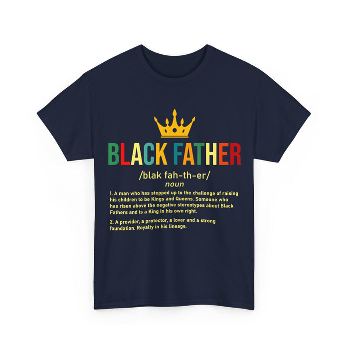 "Black Father Defined" T-Shirt