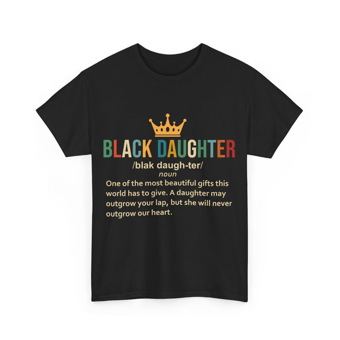 "Black Daughter Defined" T-Shirt